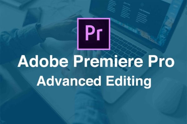 dveas_Adobe Premiere Pro Advanced Editing