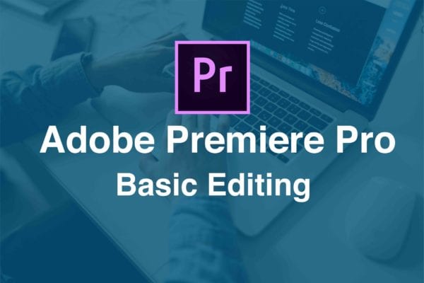 dveas_Adobe Premiere Pro Basic Editing