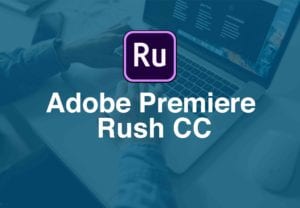 dveas_Adobe Premiere Rush CC
