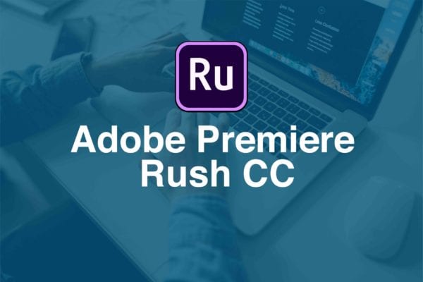 dveas_Adobe Premiere Rush CC