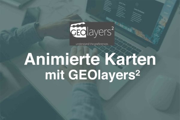 dveas__Animierte-Karten-mit-GEOlayers²