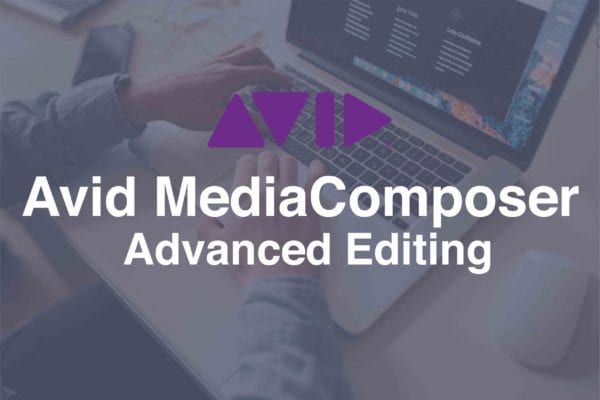 dveas__Avid MediaComposer – Advanced Editing