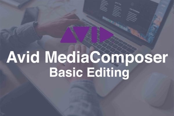dveas__Avid MediaComposer – Basic Editing